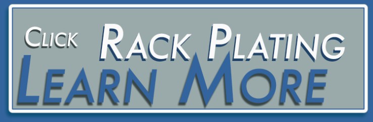 learn more about the rack metal plating process